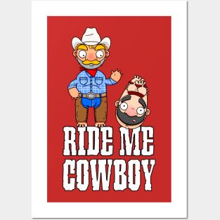 Ride Me Cowboy Posters and Art